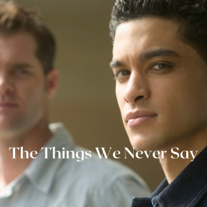 things we never say