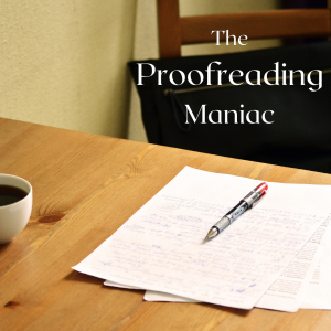 the proofreading maniac
