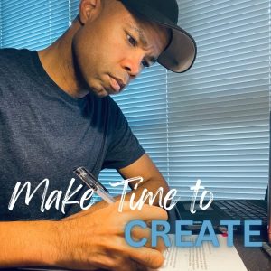 make time to create