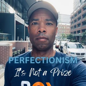 perfectionism