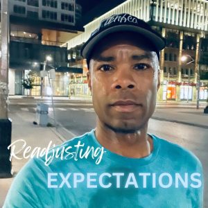 readjusting expectations