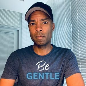 be gentle