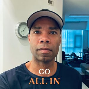 go all in